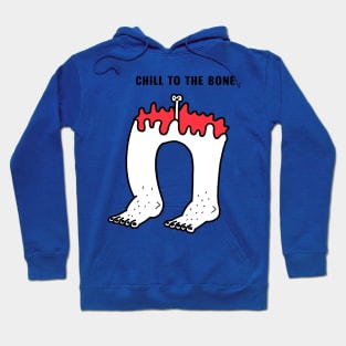 Chill to the bone leg Hoodie